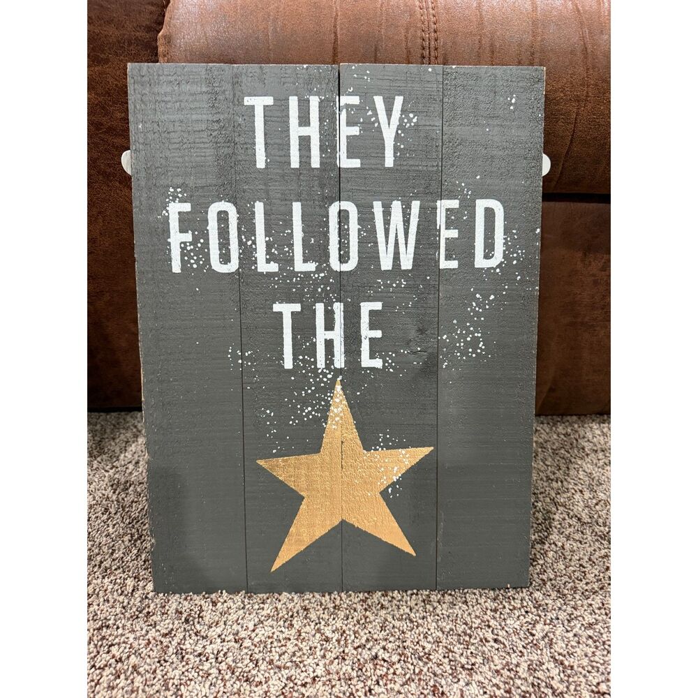 They Followed The Star Christmas Sign